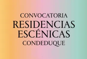 «Residencias escénicas 2024-2025»